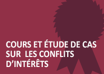 Cours et étude de cas sur les conflits d’intérêts