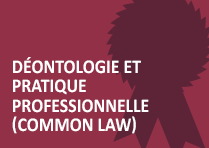 Déontologie et pratique professionnelle (common law)