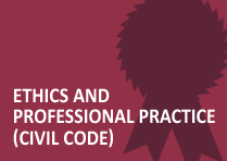 Ethics and Professional Practice (Civil Code)