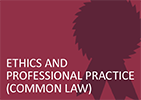 Ethics and Professional Practice (Common Law)
