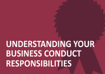 Understanding Your Business Conduct Responsibilities