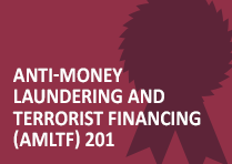 Anti-Money Laundering and Terrorist Financing (AMLTF) 201